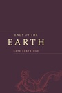Cover: Ends of the Earth - University of Alaska Press