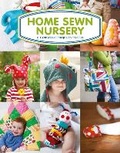 Cover: Home Sewn Nursery - Guild of Master Craftsman Publications Ltd