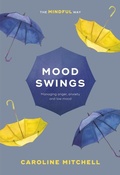 Cover: Mood Swings: The Mindful Way - Sheldon Press