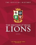 Cover: The British & Irish Lions - Vision Sports Publishing Ltd
