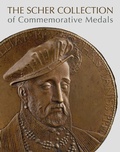 Cover: The Scher Collection of Commemorative Medals - D Giles Ltd
