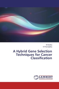 Enlarge image Cover: A Hybrid Gene Selection Techniques for Cancer Classification - LAP Lambert Academic Publishing