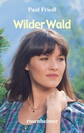 Cover: Wilder Wald - Rosenheimer Verlagshaus