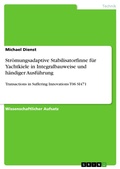Cover: Str&ouml;mungsadaptive Stabilisatorfinne f&uuml;r Yachtkiele in Integralbauweise und h&auml;ndiger Ausf&uuml;hrung - GRIN Verlag