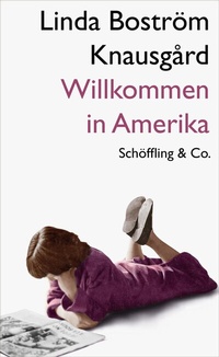 Abbildung von: Willkommen in Amerika - Schöffling