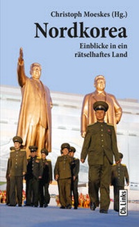 Abbildung von: Nordkorea - Christoph Links Verlag