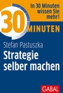 Bild: 30 Minuten Strategie selber machen - GABAL