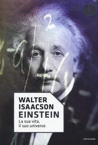 Abbildung von: Einstein. La sua vita, il suo universo - Oscar storia;Mondadori