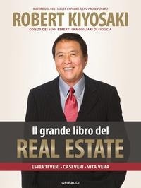 Abbildung von: Il grande libro del real estate. Esperti veri, casi veri, vita vera - Gribaudi