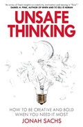 Cover: Unsafe Thinking: How to be Creative and Bold When You Need It Most - Cornerstone Digital