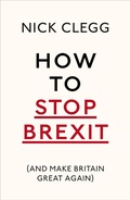Cover: How To Stop Brexit (And Make Britain Great Again) - Vintage Digital