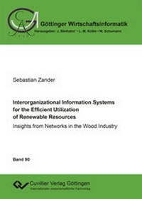 Abbildung von: Interorganizational Information Systems for the Efficient Utilization of Renewable Resources - Cuvillier Verlag