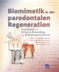 Cover: Biomimetik in der parodontalen Regeneration - Quintessenz Verlag