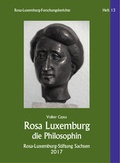 Cover: Rosa Luxemburg die Philosophin - Rosa-Luxemburg-Stiftung Sachsen