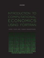 Cover: Introduction to Computational Economics Using Fortran - Oxford University Press