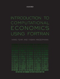 Enlarge image Cover: Introduction to Computational Economics Using Fortran - Oxford University Press