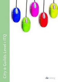Abbildung von: City & Guilds Level 1 ITQ - Unit 108 - Using Email Using Microsoft Outlook 2010 - CiA Training Ltd