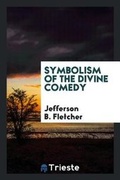 Cover: Symbolism of the Divine Comedy - Trieste Publishing