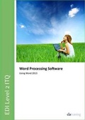 Cover: EDI Level 1 Itq - Word Processing Software Using Word 2013 - CiA Training Ltd