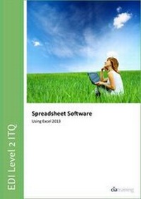Abbildung von: EDI Level 2 ITQ - Spreadsheet Software Using Microsoft Excel 2013 - CiA Training Ltd