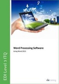 Cover: EDI Level 3 ITQ - Word Processing Software Using Microsoft Word 2013 - CiA Training Ltd