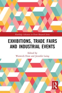 Abbildung von: Exhibitions, Trade Fairs and Industrial Events - Routledge
