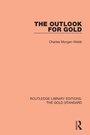Cover: The Outlook for Gold - Routledge
