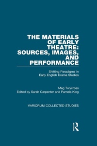 Abbildung von: The Materials of Early Theatre: Sources, Images, and Performance - Routledge