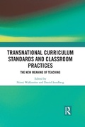 Cover: Transnational Curriculum Standards and Classroom Practices - Routledge