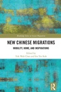 Cover: New Chinese Migrations - Routledge