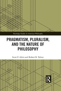 Cover: Pragmatism, Pluralism, and the Nature of Philosophy - Routledge