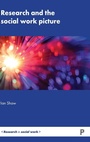 Cover: Research and the Social Work Picture - Policy Press