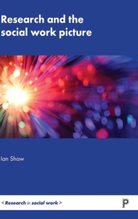 Enlarge image Cover: Research and the Social Work Picture - Policy Press