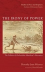 Bild: The Irony of Power - Wipf & Stock Publishers