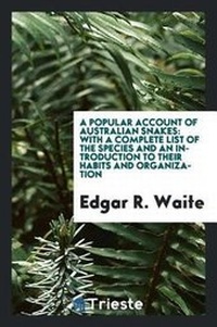 Abbildung von: A Popular Account of Australian Snakes - Trieste Publishing