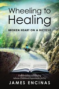 Cover: Wheeling to Healing...Broken Heart on a Bicycle - Wheeling to Healing