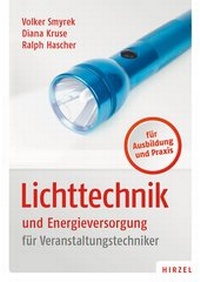 Abbildung von: Lichttechnik und Energieversorgung - Hirzel