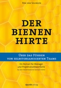 Cover: Der Bienenhirte - &uuml;ber das F&uuml;hren von selbstorganisierten Teams - dpunkt