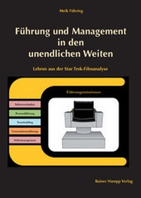 Abbildung von: Führung und Management in den unendlichen Weiten - Edition Rainer Hampp