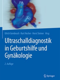Abbildung von: Ultraschalldiagnostik in Geburtshilfe und Gynäkologie - Springer