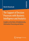 Cover: The Support of Decision Processes with Business Intelligence and Analytics - Springer Vieweg