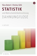 Cover: Statistik und Wahrscheinlichkeitsrechnung f&uuml;r Ahnungslose - Hirzel