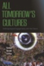 Cover: All Tomorrow's Cultures - Berghahn Books