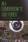 Cover: All Tomorrow's Cultures - Berghahn Books