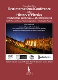 Cover: Proceedings of the First International Conference on the History of Physics, Trinity College Cambridge, 4-5 September 2014 - Living Edition/STARNA