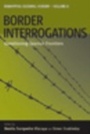 Cover: Border Interrogations - Berghahn Books