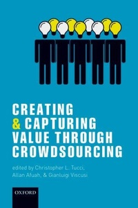 Enlarge image Cover: Creating and Capturing Value through Crowdsourcing - Oxford University Press