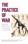 Cover: The Practice of War - Berghahn Books