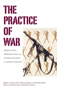 Enlarge image Cover: The Practice of War - Berghahn Books
