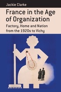 Cover: France in the Age of Organization - Berghahn Books